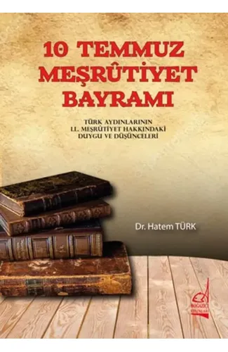 10 Temmuz Meşrutiyet Bayramı