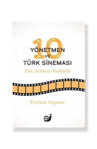 10 Yönetmen ve Türk Sineması