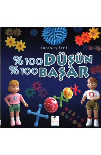 % 100 Düşün % 100 Başar