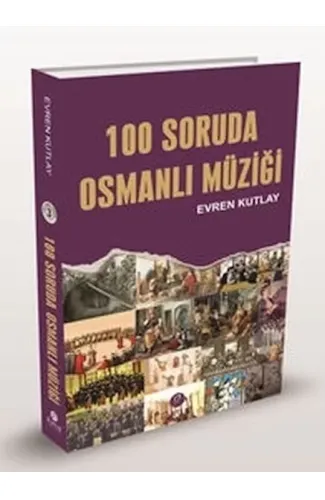 100 Soruda Osmanlı Müziği