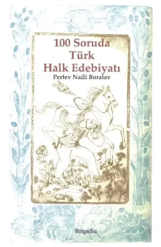 100 Soruda Türk Halk Edebiyatı