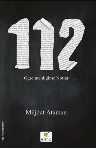 112 - Öğretmenliğime Notlar