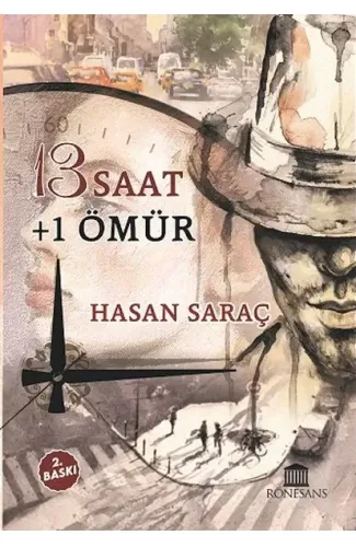 13 Saat + 1 Ömür