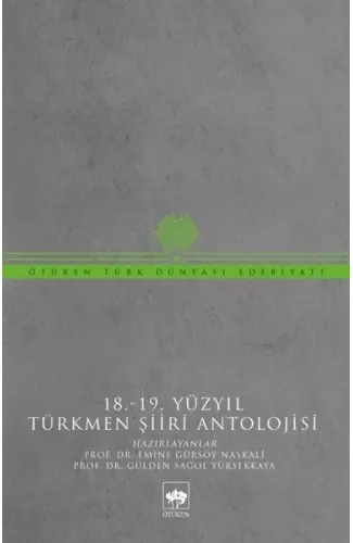 18-19 Yüzyıl Türkmen Şiiri Antolojisi