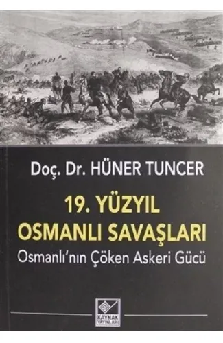 19. Yüzyıl Osmanlı Savaşları