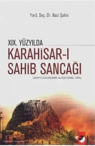 19. Yüzyılda Karahisar-ı Sahib Sancağı