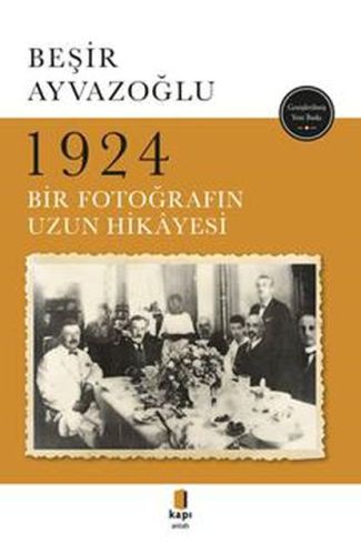 1924 Bir Fotoğrafın Uzun Hikayesi