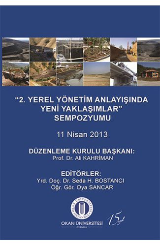 2. Yerel Yönetim Anlayışında Yeni Yaklaşımlar Sempozyumu 11 Nisan 2013