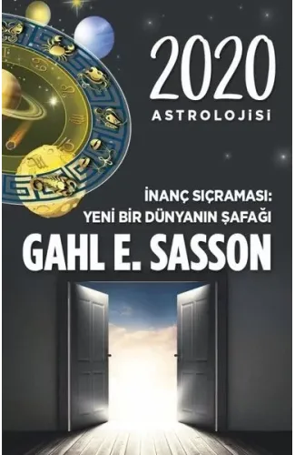 2020 Astrolojisi İnanç Sıçraması Yeni Bir Dünyanın Şafağı