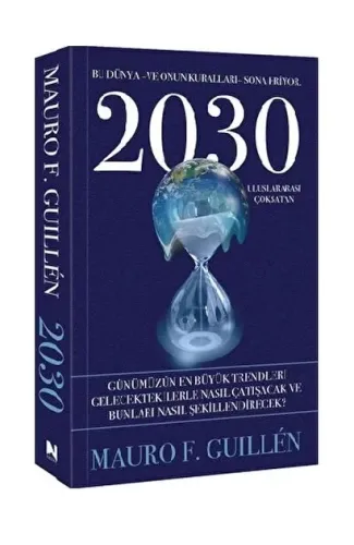 2030 – Bu Dünya ve Onun Kuralları Sona Eriyor