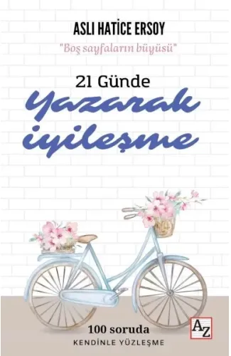 21 Günde Yazarak İyileşme