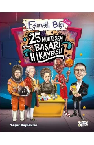 25 Muhteşem Başarı Hikâyesi!