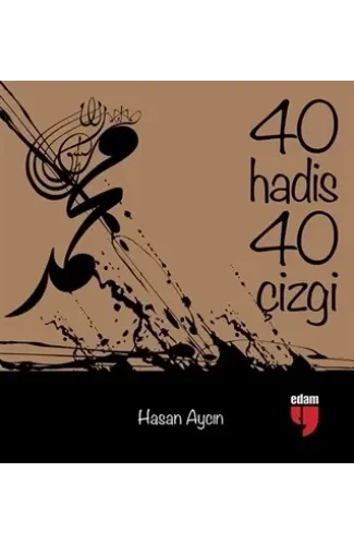 40 Hadis 40 Çizgi (Küçük Boy)