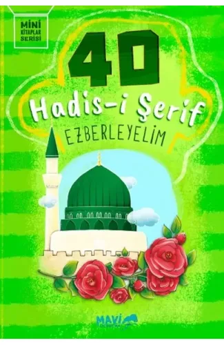 40 Hadisi Şerif Ezberleyelim