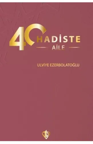 40 Hadiste Aile