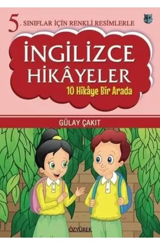 5. Sınıflar İçin Renkli Resimlerle İngilizce Hikayeler Seti - 10 Hikaye Bir Arada