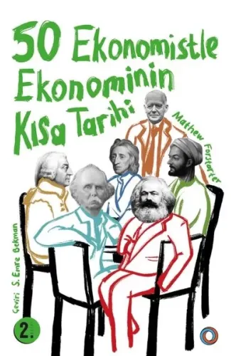 50 Ekonomistle Ekonominin Kısa Tarihi