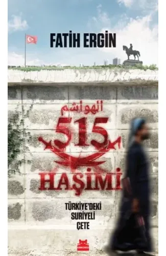 515 Haşimi Türkiye’deki Suriyeli Çete