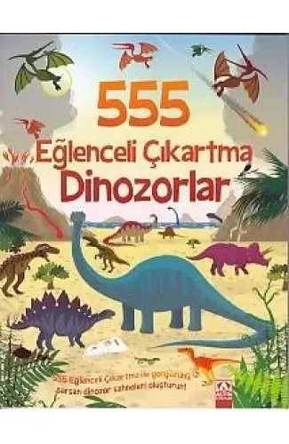 555 Eğlenceli Çıkartma - Dinozorlar