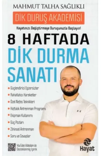 8 Haftada Dik Durma Sanatı