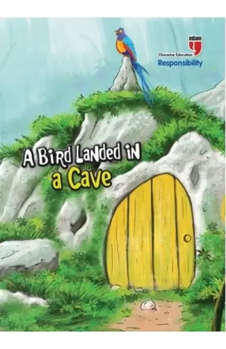 A Bird Landed İn A Cave - Responsibility