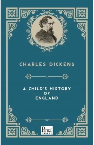 A Child's History Of England (İngilizce Kitap)