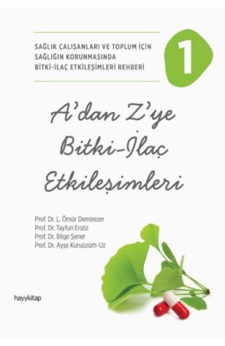 A'dan Z'ye Bitki - İlaç Etkileşimleri - 1