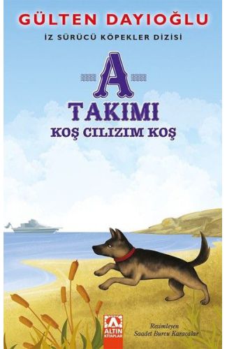 A Takımı - Koş Cılızım Koş - İz Sürücü Köpekler Dizisi 4