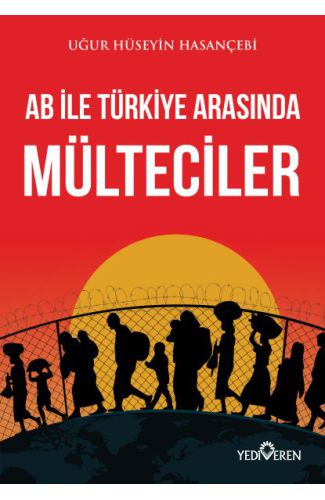 AB ile Türkiye Arasında Mülteciler