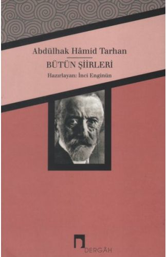 Abdülhak Hamid Tarhan Bütün Şiirleri