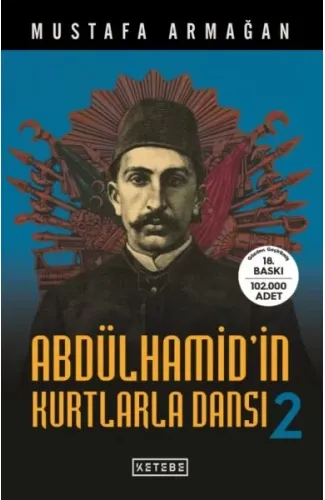 Abdülhamid'in Kurtlarla Dansı 2