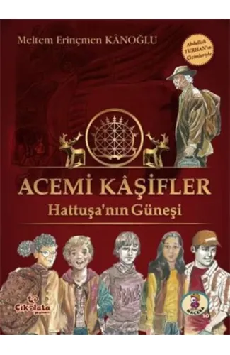 Acemi Kaşifler - Hattuşanın Güneşi