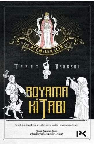 Acemiler İçin Tarot Rehberi Boyama Kitabı