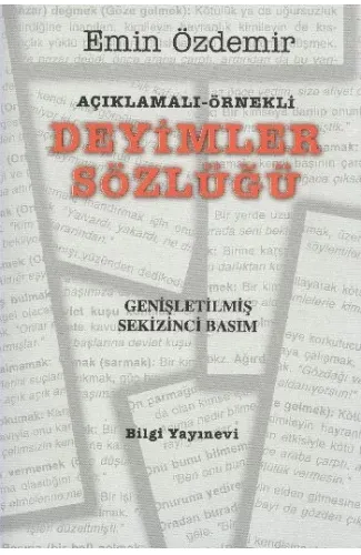 Açıklamalı - Örnekli Deyimler Sözlüğü