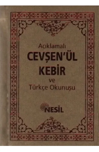 Açıklamalı Cevşenü’l-Kebir ve Türkçe Okunuşu (Cep Boy)