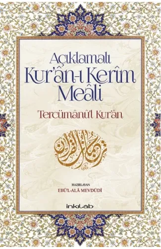 Açıklamalı Kur’an-ı Kerim Meali: Tercümanu’l-Kur’an (12x19)