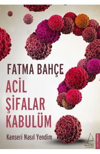 Acil Şifalar Kabulüm