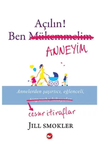 Açılın! Ben Anneyim