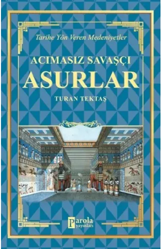 Acımasız Savaşçı - Asurlar