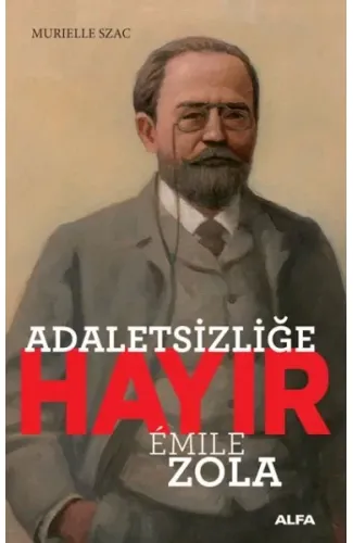 Adaletsizliğe Hayır - Emile Zola