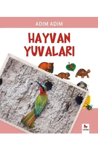 Adım Adım - Hayvan Yuvaları