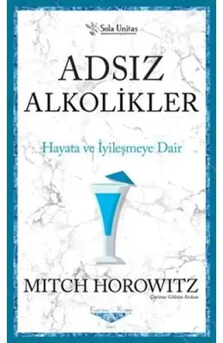 Adsız Alkolikler - Kısaltılmış Klasikler Serisi