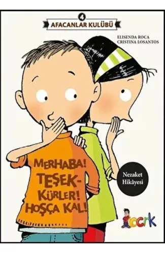 Afacanlar Kulübü 4 - Merhaba! Teşekkürler! Hoşça Kal!