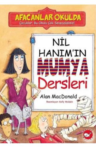 Afacanlar Okulda - Nil Hanım'ın Mumya Dersleri