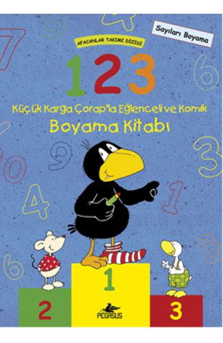 Afacanlar Takımı Dizisi: 1-2-3 Küçük Karga Çorap’la Eğlenceli ve Komik Boyama Kitabı