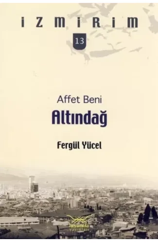 Affet Beni Altındağ / İzmirim -13