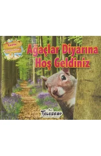 Ağaçlar Diyarına Hoş Geldiniz