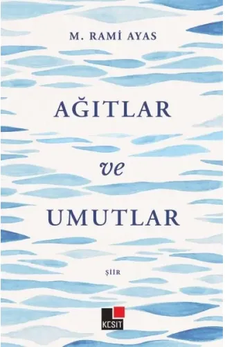 Ağıtlar ve Umutlar