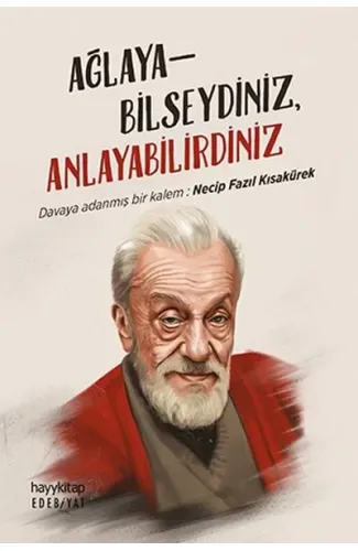 Ağlayabilseydiniz Anlayabilirdiniz