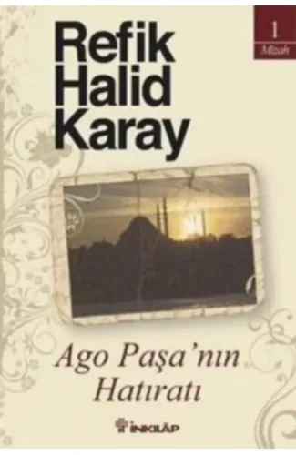 Ago Paşa’nın Hatıratı